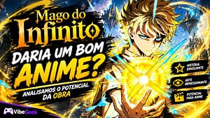 Mago do Infinito daria um bom anime? Analisamos o potencial da magia, a evolução de Sirone e os desafios de uma possível adaptação.